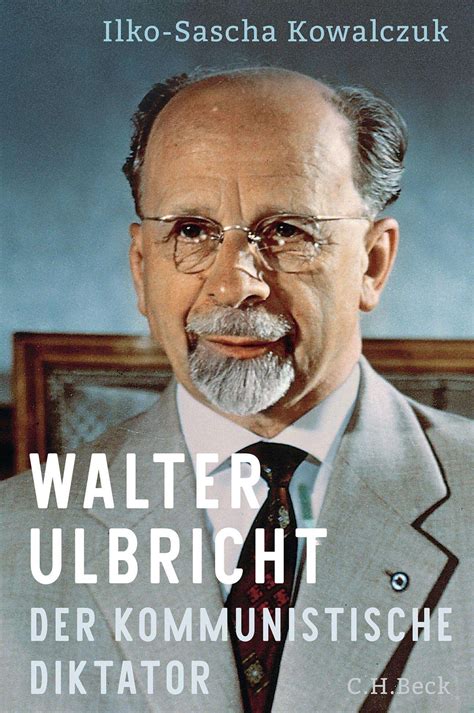 Walter Ulbricht Ilko Sascha Kowalczuk Buch Jpc