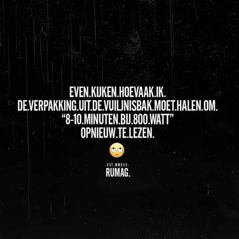 RUMAG On Instagram Rumag Rumag Quotes Dutch Quotes Sarcasm Humor