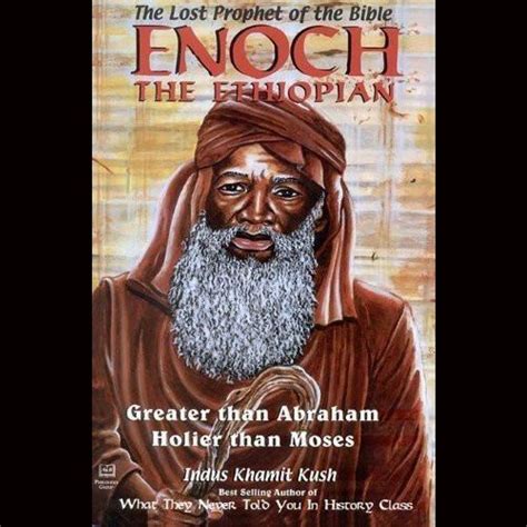 The Lost Prophet Of The Bible Enoch The Ethiopian Prophets Of The