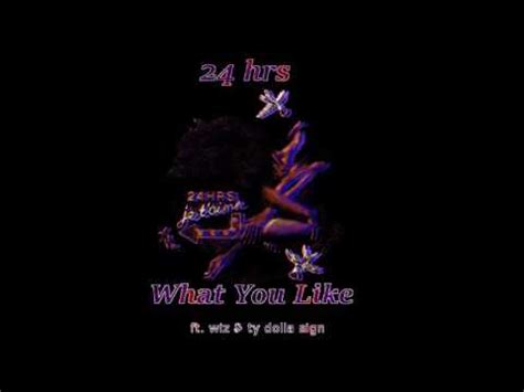 24 Hrs What You Like Bass Boosted Ft Wiz Khalifa Ty Dolla Sign