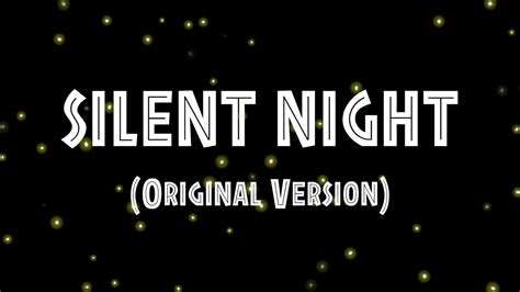 🎄【silent Night】original Version《lyrics》silent Night Holy Night