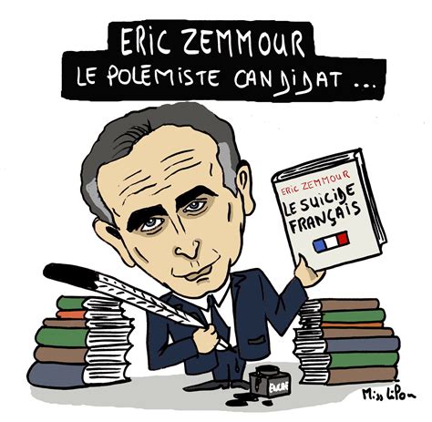 Éric Zemmour le polémiste candidat Blagues et Dessins