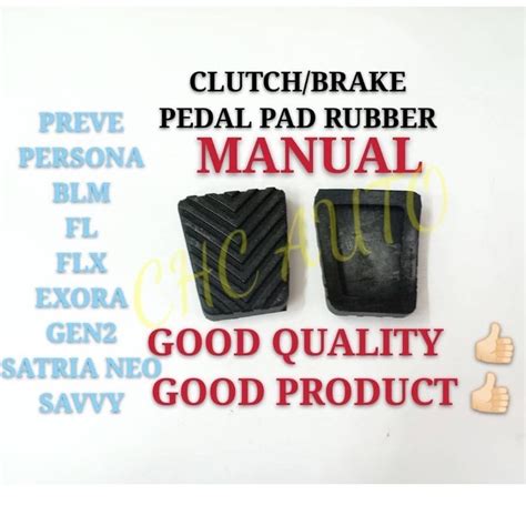 Pw Manual Clutch Pedal Pad Brake Pedal Pad Proton Gen Waja