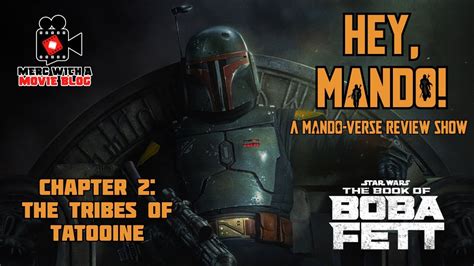 Book Of Boba Fett 1x02 Chapter 2 The Tribes Of Tatooine Hey