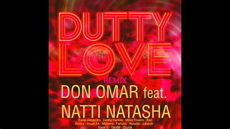 Don Omar Natti Natasha Dutty Love Remix Ft Rauw Alejandro Daddy