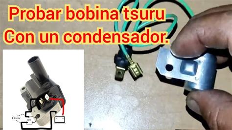 Probar Bobina De Tsuru Con Un Condensador YouTube