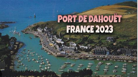 PORT de DAHOUËT 2023 YouTube