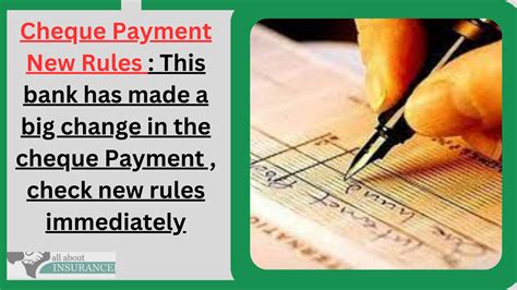 cheque payment  rules  bank    big change