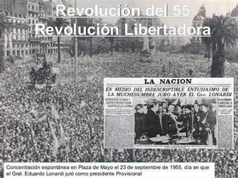 La Caída De Perón Y La Revolucion Libertadora