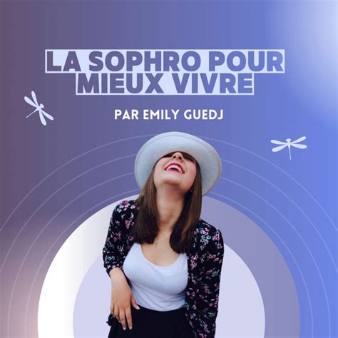 La Sophro Pour Mieux Vivre Podcast On Spotify