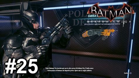 Batman Arkham Knight Walkthrough 25 [ita Hd] Youtube