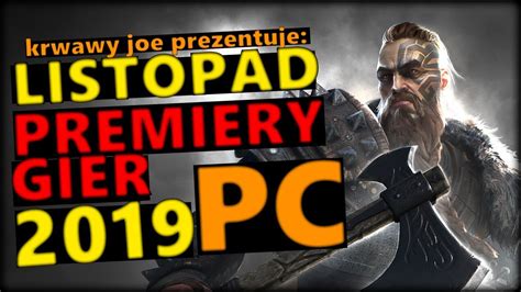 Premiery Gier Pc Listopad Youtube