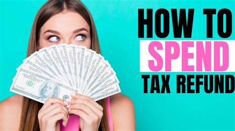 How Should I Spend My Tax Refund [6 Ways💰] Youtube