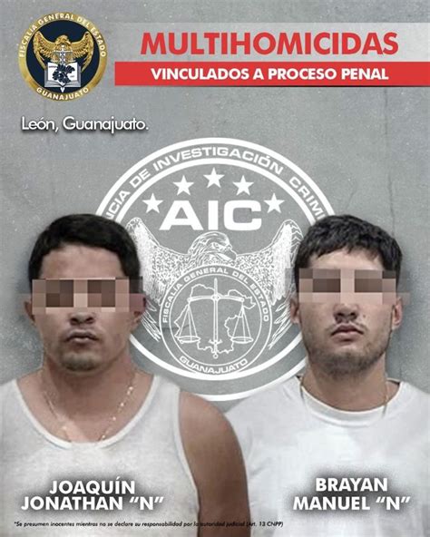 Masacre En León Así Se Enteraron Brayan Y Jonathan De Su Vinculación A