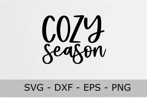 Cozy Season Svg Png Files For Cricut Graphic By Sitacreative