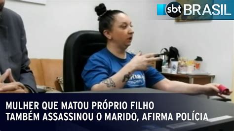 Mulher Que Matou Pr Prio Filho Tamb M Assassinou O Marido Afirma