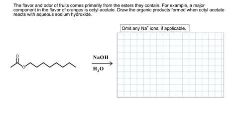 Octyl Acetate Reacts With Aqueous Sodium Hydroxide