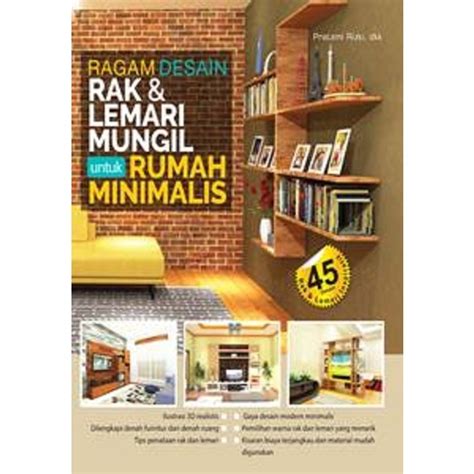 Jual Buku Ragam Desain Rak Lemari Mungil Untuk Rumah Minimalis