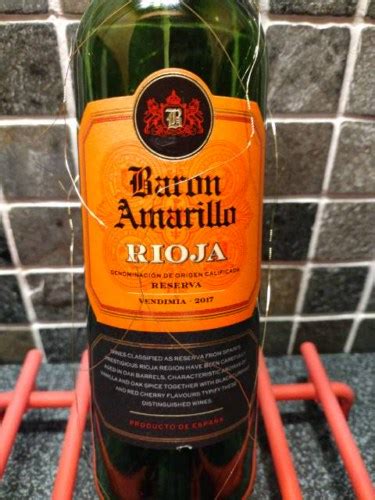 2017 Baron Amarillo Reserva Rioja Vivino