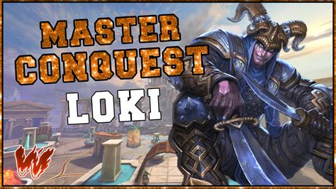 Loki El Nuevo Mejor Jungla Warchi Smite Master Conquest S7 Youtube