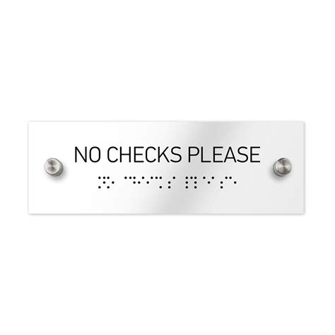 No Checks Please Sign Clear Acrylic Sign With Braille Bsign