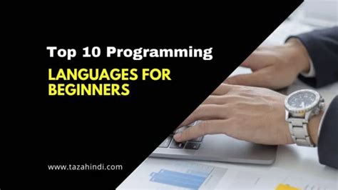 Top 10 Programming Languages for Beginners: A Comprehensive Guide ...