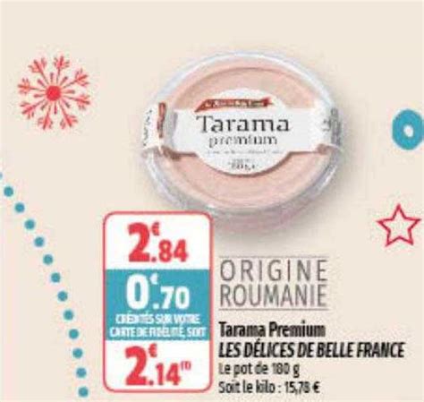 Promo Tarama Premium Les D Lices De Belle France Chez Coccimarket