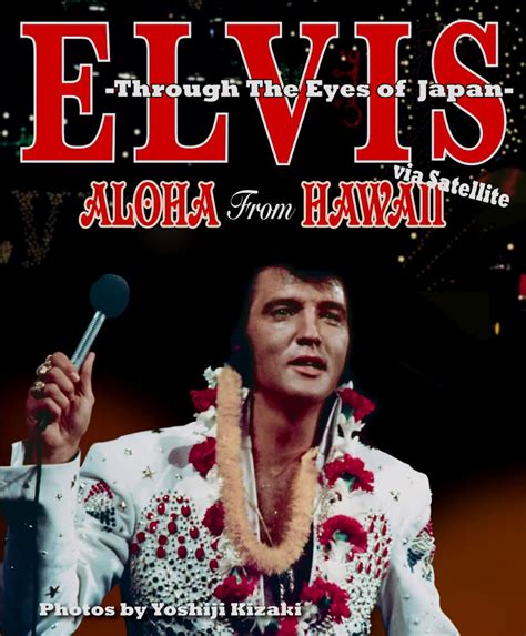 Elvis Club Berlin E V Elvis Aloha From Hawaii Via Satellite