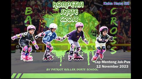 Lomba Sepatu Roda Anak Battle Cross By Patriot Roller Skate School