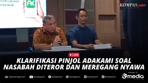 Live Klarifikasi Pinjol Adakami Soal Nasabah Diteror Dan Meregang