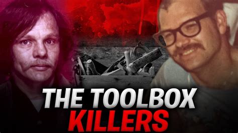 Unveiling Horror The Toolbox Killers True Crime Deep Dive Youtube