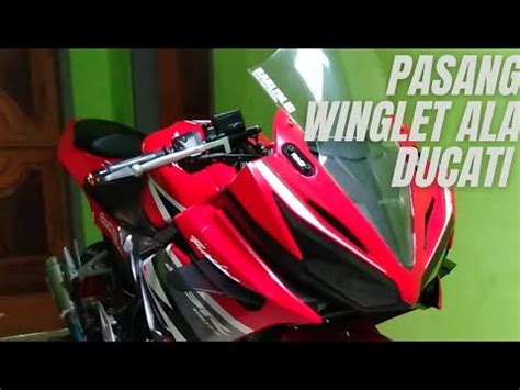 Pasang Winglet Ducati Dan Sen Tempel Mata Elang Led Di Cbr R Keren