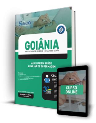 Apostila Prefeitura de Goiânia GO Auxiliar em Saúde Auxiliar de