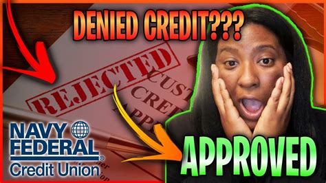 How To Get APPROVED With Navy Federal Credit Card After Being DENIED