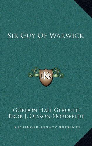 Sir Guy Of Warwick Gerould Gordon Hall Olsson Nordfeldt Bror J