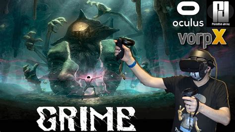 Grime Is Stunning In Vr With Vorpx How To Make A Custom Vorpx Profile