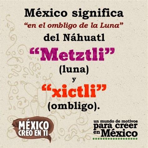 M Xico El Ombligo De La Luna Palabras En Nahuatl Lenguas Indigenas