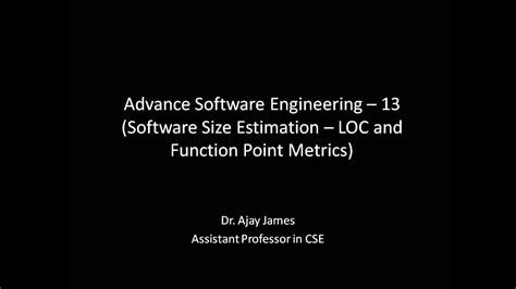 Advance Software Engineering 13 Software Size Estimation Loc And Function Point Metrics