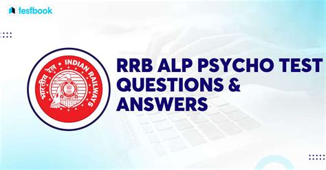 Rrb Alp Psycho Test Questions Answers For Practice Here