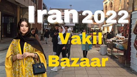 Iran Shiraz Walk With Me In Iran Vakil Bazaar City Tour Youtube