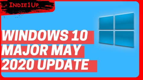 Windows 10 Update Major May 2020 Update Version 2004 Latest New Features And Performance