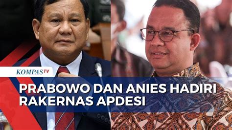 Prabowo Dan Anies Baswedan Sampaikan Gagasan Ke Kepala Desa Di Rakernas