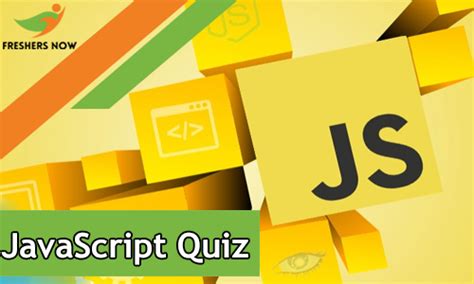 Javascript Quiz Javascript Mcq Online Test Freshersnow