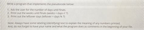 Solved Write A Program That Implements The Pseudocode Below Chegg