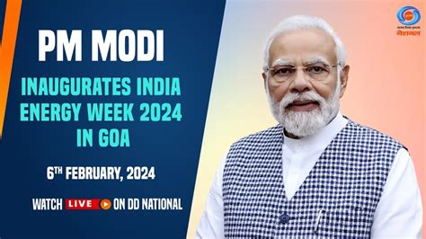 PM Modi Inaugurates India Energy Week 2024 In Goa YouTube