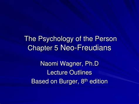 Ppt The Psychology Of The Person Chapter 5 Neo Freudians Powerpoint