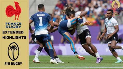 France 7s Vs Fiji 7s Highlights Paris Olympics Rugby 2024 Youtube