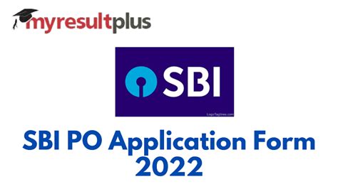 Sbi Po Application Form Registration Concludes Soon Steps To