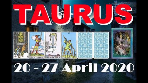 TAURUS WEEKLY TAROT ASTROLOGY HOROSCOPE 20 27 APRIL 2020 SPECIAL