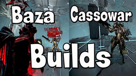 Wf Baza Build And Cassowar Build Youtube